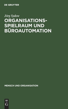 Hardcover Organisationsspielraum und Büroautomation [German] Book
