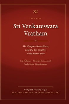 Sri Venkateswara Vratham: The Complete Home Ritual, with the Ten Chapters of the Sacred Story — Romanized Telugu with English Instructions