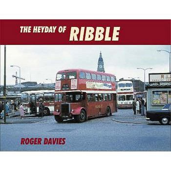 Hardcover The Heyday of Ribble. Roger Davies Book