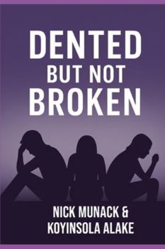 Paperback Dented But Not Broken Book