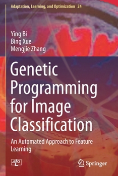 Paperback Genetic Programming for Image Classification: An Automated Approach to Feature Learning Book