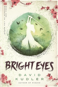 Paperback Bright Eyes: A Kunoichi Tale Book