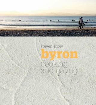 Hardcover Byron: Cooking and Eating Book