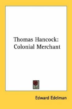 Paperback Thomas Hancock: Colonial Merchant Book