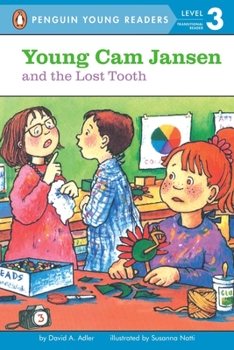 Young Cam Jansen and the Lost Tooth - Book #3 of the Young Cam Jansen Mysteries