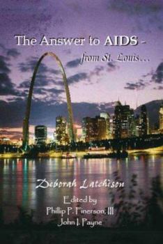 Paperback The Answer to AIDS - From St. Louis... Book