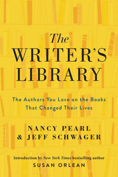 Hardcover The Writer's Library: The Authors You Love on the Books That Changed Their Lives Book