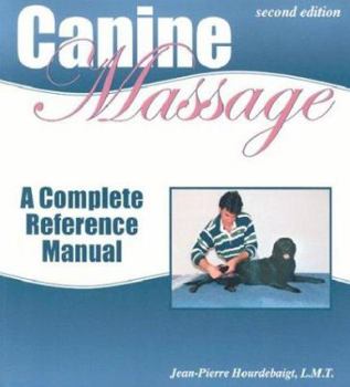 Paperback Canine Massage: A Complete Reference Manual Book