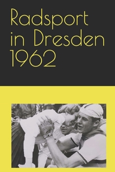 Paperback Radsport in Dresden1962 [German] Book