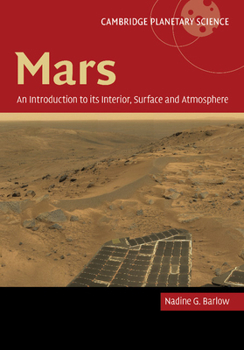 Mars: An Introduction to its Interior, Surface and Atmosphere - Book  of the Cambridge Planetary Science