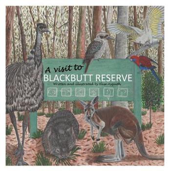 Paperback A visit to Blackbutt Reserve Book