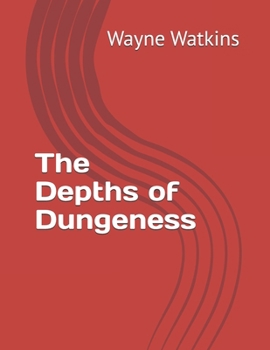 Paperback The Depths of Dungeness Book
