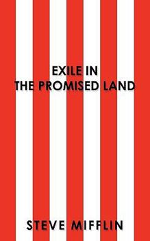 Paperback Exile in the Promised Land Book