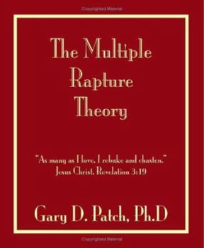 Paperback The Multiple Rapture Theory Book