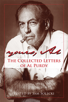 Hardcover Yours, Al: The Collected Letters of Al Purdy Book