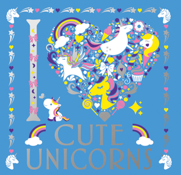 Paperback I Heart Cute Unicorns: Volume 6 Book