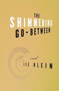 Paperback The Shimmering Go-Between Book