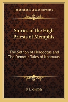 Stories Of The High Priests Of Memphis: The Dethon Of Herodotus And The Demotic Tales Of Khamuas