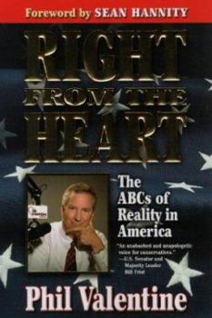 Paperback Right from the Heart: 6the ABC's of Reality in America Book