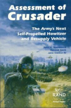 Paperback Assessment of Crusader: The Army's Next Self-Propelled Howitzer and Resupply Vehicle Book