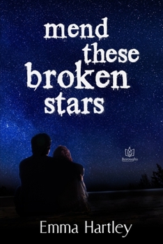 Paperback Mend These Broken Stars Book