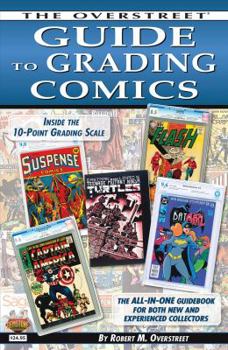 Paperback The Overstreet Guide to Grading Comics - 2016 Edition Book