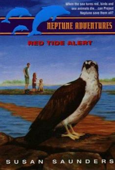 Red Tide Alert - Book #6 of the Neptune Adventures