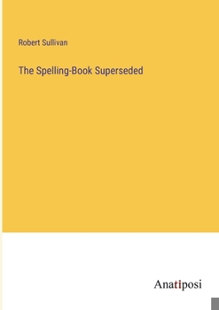Paperback The Spelling-Book Superseded Book
