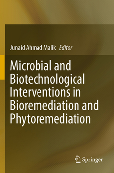 Paperback Microbial and Biotechnological Interventions in Bioremediation and Phytoremediation Book