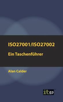 Paperback Iso27001/Iso27002: Ein Taschenführer [German] Book