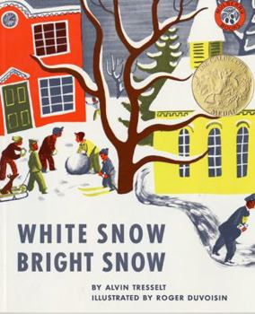 Paperback White Snow, Bright Snow Book