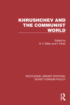 Paperback Khrushchev and the Communist World Book