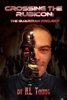 Paperback Crossing the Rubicon: The Guardian Project Book