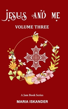 Hardcover Jesus and Me: Volume Three Book