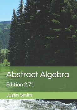 Paperback Abstract Algebra: Edition 2.71 Book