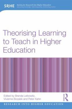Paperback Theorising Learning to Teach in Higher Education Book