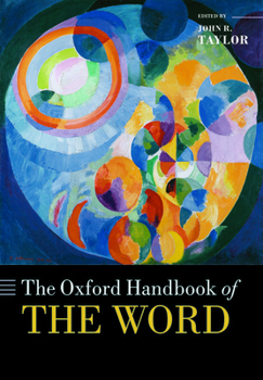 Paperback The Oxford Handbook of the Word Book