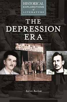 Hardcover The Depression Era: A Historical Exploration of Literature Book