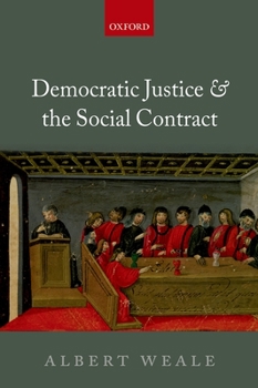 Hardcover Democratic Justice and the Social Contract Book