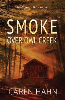 Smoke over Owl Creek (Owl Creek Mysteries)