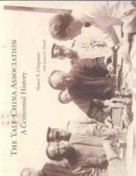 Hardcover The Yale-China Association: A Centennial History Book