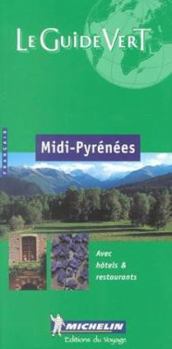 Paperback Michelin THE GREEN GUIDE Midi-Pyrenees, 6e Book