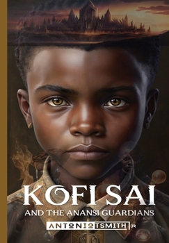 Paperback Kofi Sai And The Anansi Guardians [Large Print] Book