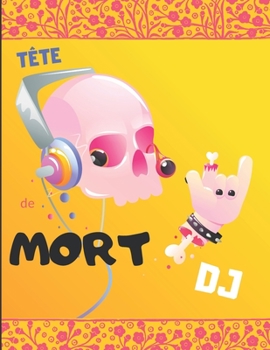 Paperback Tête de mort DJ: carnet de note [French] Book