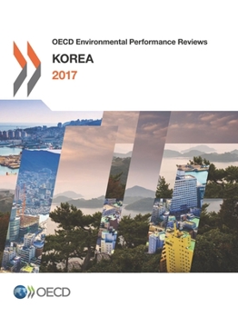 Paperback OECD Environmental Performance Reviews: Korea 2017 Book