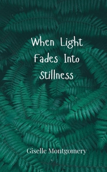 When Light Fades Into Stillness