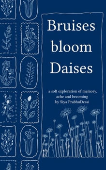 Paperback Bruises bloom Daisies Book