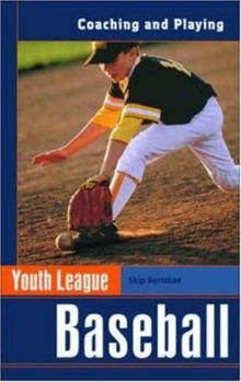 Paperback Youth League Baseball: Coaching and Playing Book