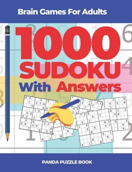 Paperback Brain Games For Adults - 1000 Sudoku With Answers: Brain Teaser Puzzles Book