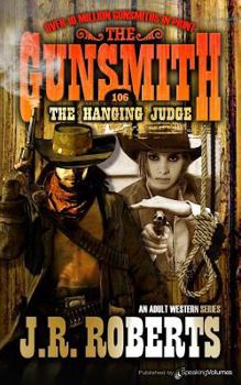 The Hanging Judge - Book #106 of the Gunsmith